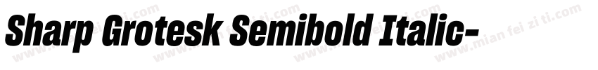Sharp Grotesk Semibold Italic字体转换